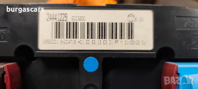 Управление климатик 24441229 Opel Vectra C 2.2 Z22SE - 60лв, снимка 2 - Части - 52929046