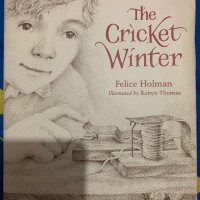 Felice Holman -  The Cricket Winter, снимка 1 - Чуждоезиково обучение, речници - 41821217
