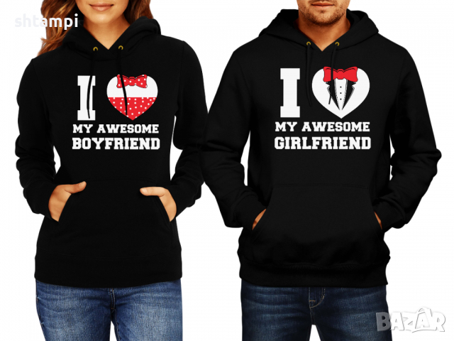 Суитчър/Суитшърт за двойки I Love My Awesome Girlfriend Подарък,Любов,Влюбен,Празник