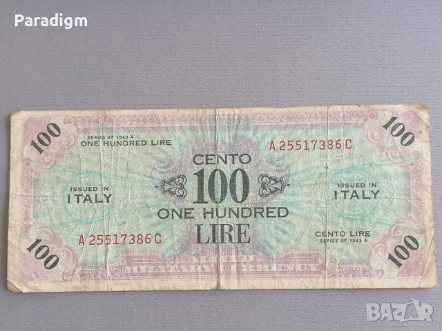 Банкнота - Италия - 100 лири (военна банкнота - ВСВ) | 1943г.; серия А, снимка 1 - Нумизматика и бонистика - 40305820