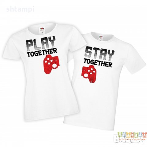 Tениски Play Together Stay Together за влюбени геймъри, снимка 2 - Тениски - 35719042