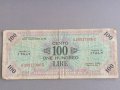 Банкнота - Италия - 100 лири (военна банкнота - ВСВ) | 1943г.; серия А, снимка 1