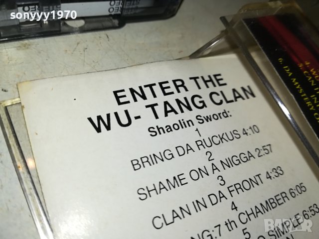 ПОРЪЧАНА-ENTER THE WU-TANG CLAN КАСЕТА 0706231310, снимка 9 - Аудио касети - 41019304