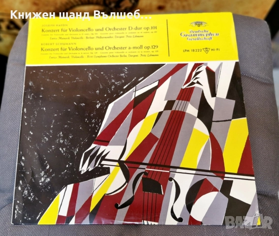 Грамофонни Плочи - Класика Джаз: Joseph Haydn, Robert Schumann - Konzert fur Violoncello 