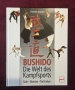 Енциклопедия на бойните спортове / Bushido. Die Welt des Kampfsports, снимка 1