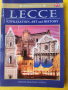 Лече - красивия бароков град на Италия, пътеводител на англ език: Lecce -civilization, art and histo, снимка 1