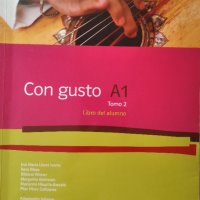 Учебник по испански език Con gusto A1 Tomo 2 Lidro del alumno, снимка 1 - Учебници, учебни тетрадки - 42376348