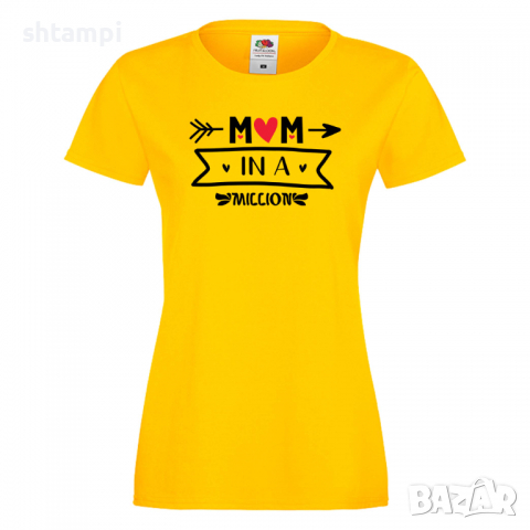 Дамска тениска Mom In A Million Празник на Майката,Подарък,Изненада,Рожден Ден, снимка 8 - Тениски - 36297050