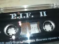 P.I.F. II ORIGINAL TAPE 0602251848, снимка 2