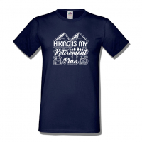 Мъжка тениска,Hiking Is My Retirement Plan,Къмпинг,Планина,Изненада,Подарък,Поход,Връх,Хижа,, снимка 10 - Тениски - 36351864