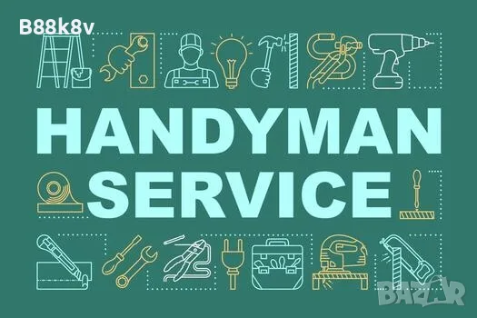 24/7 Handyman and Property maintenance Service , снимка 2 - Ремонти на апартаменти - 56281127