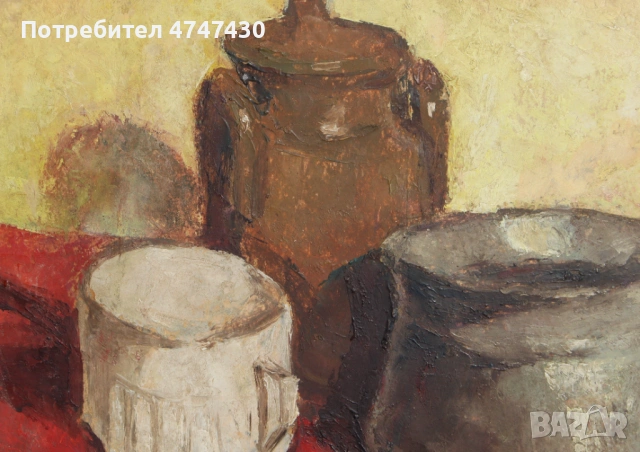 Петър Арнаудов маслени бои натюрморт, снимка 3 - Картини - 53643692