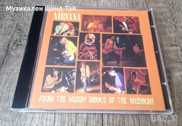 Компакт Дискове - Рок - Метъл: Nirvana – From The Muddy Banks Of The Whiskas - Live
