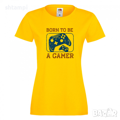Дамска тениска Born To Be A Gamer,Игра,Игри,Геймс, снимка 8 - Тениски - 36190664