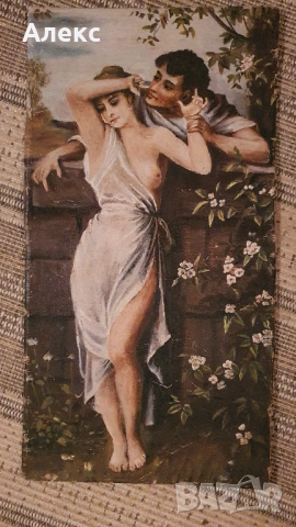 АНТИКВАРНА МАЙСТОРСКА ЖИВОПИС! ПЛАТНО, МАСЛО– ЕРОТИКА.