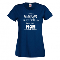Дамска тениска I'm Not Like A Regular Mom 2,Празник на Майката,Подарък,Изненада,Рожден Ден, снимка 10 - Тениски - 36295585