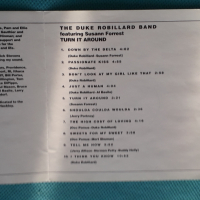 The Duke Robillard Band Feat. Susann Forrest – 1991 - Turn It Around(Rock,Blues), снимка 3 - CD дискове - 44517338