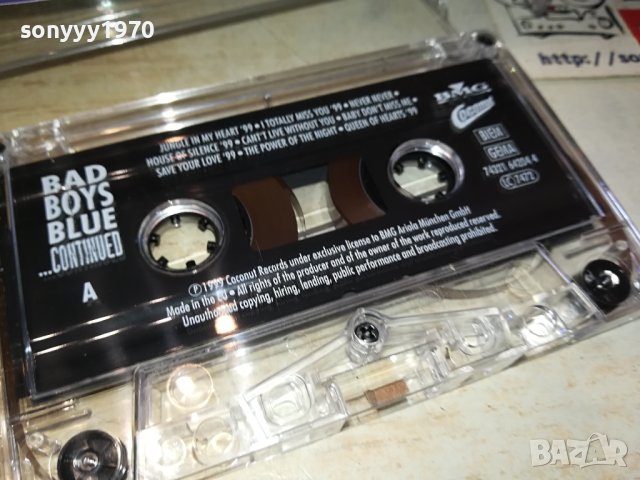 Bad Boys Blue ‎– Continued лицензна касета-ORIGINAL TAPE 0702241133	, снимка 6 - Аудио касети - 44175722