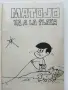 Комикси "MATOJO" - Мануел Ламар Куерво - 1981г., снимка 9