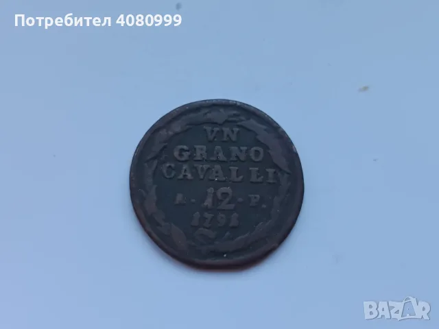 Kingdom of Naples Un Grano 1791 A.P. , снимка 4 - Нумизматика и бонистика - 56077225