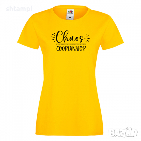 Дамска тениска Chaos Coordinator 2 Празник на Майката,Подарък,Изненада,Рожден Ден