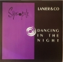 Lanier & Co ‎– Dancing In The Night ,Vinyl, 12", снимка 1 - Грамофонни плочи - 36089071