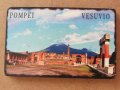 Магнит от Помпей и Везувий, Италия-11, снимка 3