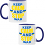 Чаша KEEP CALM AND STOP WAR, спасете Украйна, спрете войната,, снимка 5