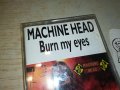 MACHINE HEAD-КАСЕТА 0506231555, снимка 2