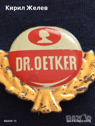 Две значки AMBASSADOR,DR.OETKER стари редки за КОЛЕКЦИЯ ДЕКОРАЦИЯ 29775, снимка 6 - Колекции - 50572432