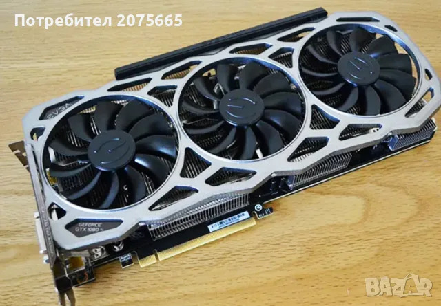 2броя FTW3 EVGA GTX 1080ti в отлично състояние, неразличима от нова