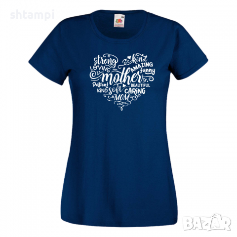 Дамска тениска Heart Mother Words 1,Празник на Майката,Подарък,Изненада,Рожден Ден, снимка 10 - Тениски - 36294780