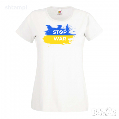 Дамска тениска STOP WAR,Support Ukraine, Stop War in Ukraine, снимка 6 - Тениски - 36114788