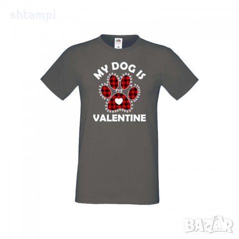 Мъжка тениска Свети Валентин My Dog Is My Valentine 1, снимка 6 - Тениски - 35715864