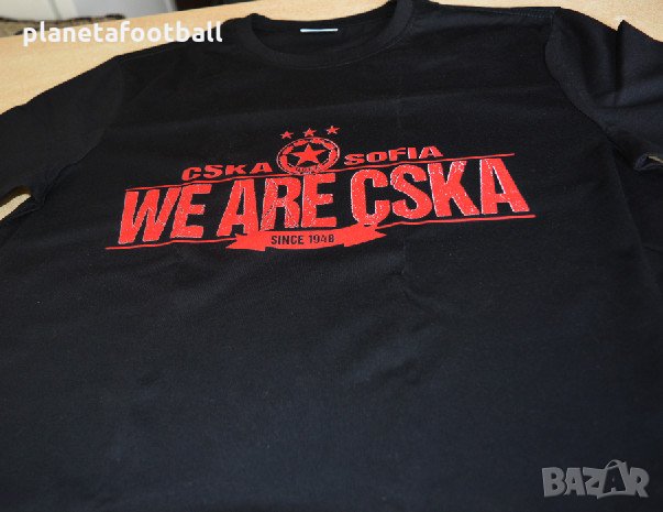 Нова тениска WE ARE CSKA!Тениска ЦСКА!, снимка 4 - Фен артикули - 34013761