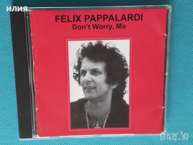 Felix Pappalardi(Mountain,Pompeii)-1979-Don't Worry Ma(Psychedelic Rock,Symphonic Rock)
