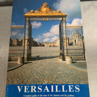   Versailles  Версай  каталог двореца и градините, снимка 1 - Енциклопедии, справочници - 44735490