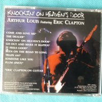 Arthur Louis Featuring Eric Clapton – 1976 - Knockin' On Heaven's Door(Electric Blues,Blues Rock,Reg, снимка 3 - CD дискове - 41482570