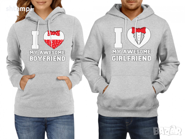 Суитчър/Суитшърт за двойки I Love My Awesome Girlfriend Подарък,Любов,Влюбен,Празник, снимка 2 - Суичъри - 36267171