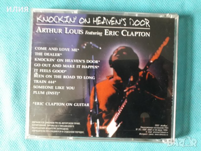 Arthur Louis Featuring Eric Clapton – 1976 - Knockin' On Heaven's Door(Electric Blues,Blues Rock,Reg, снимка 3 - CD дискове - 41482570