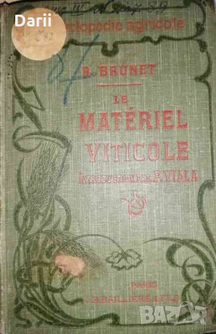 Le matériel viticole -R. Brunet