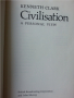 Civilisation by Kenet Clark / Цивилизацията - фундаментална книга за запад.цивилизация, снимка 3