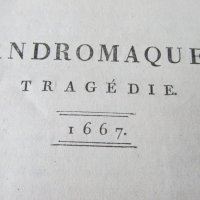 стара, рядка, антикварна книга, второ издание, ценна находка трагедия Андромаха - 1796 от Жан Расин, снимка 9 - Антикварни и старинни предмети - 35674456