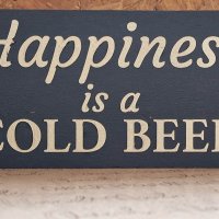 Декоративна табелка Happiness is a Cold Bear , табелка за ресторант , бирария , пъб , кафене, снимка 2 - Обзавеждане за заведение - 41757162