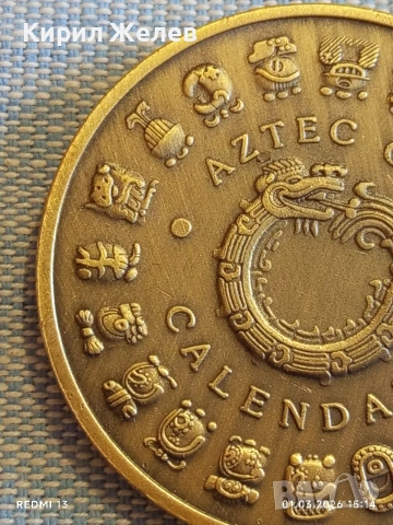 Сувенирна монета AZTEC GOLD CALENDAR за КОЛЕКЦИЯ ДЕКОРАЦИЯ 18701, снимка 4 - Нумизматика и бонистика - 53666045