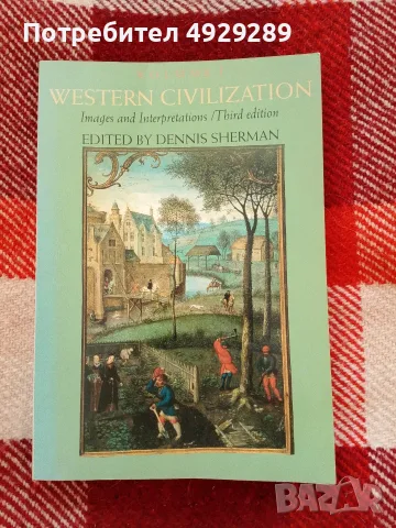 Western civilisation, Image and interpretation, edited by Denis Sherman 