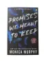 Книга на английски език- Promises we meant to keep- Monica Murphy , снимка 1