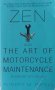 Zen and the Art of Motorcycle Maintenance: An Inquiry Into Values (Robert M. Pirsig), снимка 1 - Художествена литература - 42197937