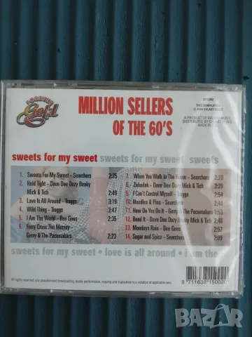 Million Sellers Of The 60's: Sweets For My Sweet - НОВ оригинален диск музика, снимка 2 - CD дискове - 56074387