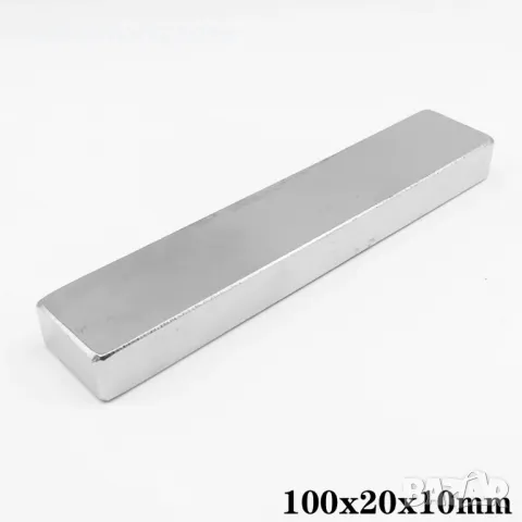 Неодимов магнит 100x20x10mm N52 1300-2600Gs 140гр правоъгълен | moqtmagazin.com, снимка 3 - Други машини и части - 47432417